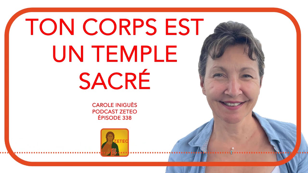 Zeteo #339 - Carole Iniguès : Ton corps est un temple sacré