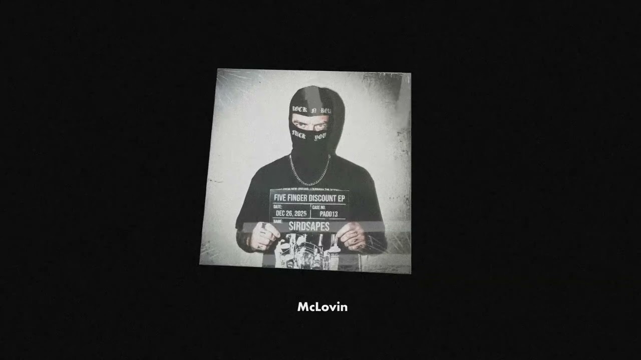 Sirdsapes — McLovin | Five Finger Discount EP