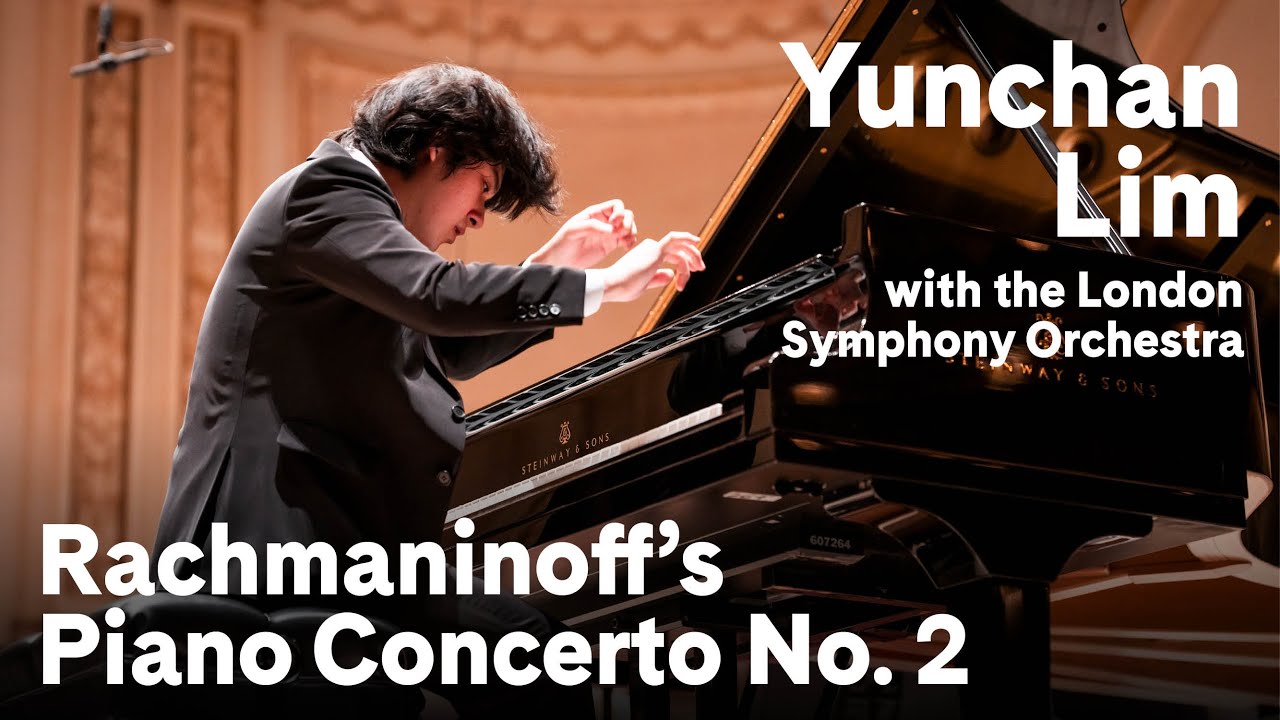 Yunchan Lim, Sir Antonio Pappano, and London Symphony Orchestra: Rachmaninoff Piano Concerto No. 2