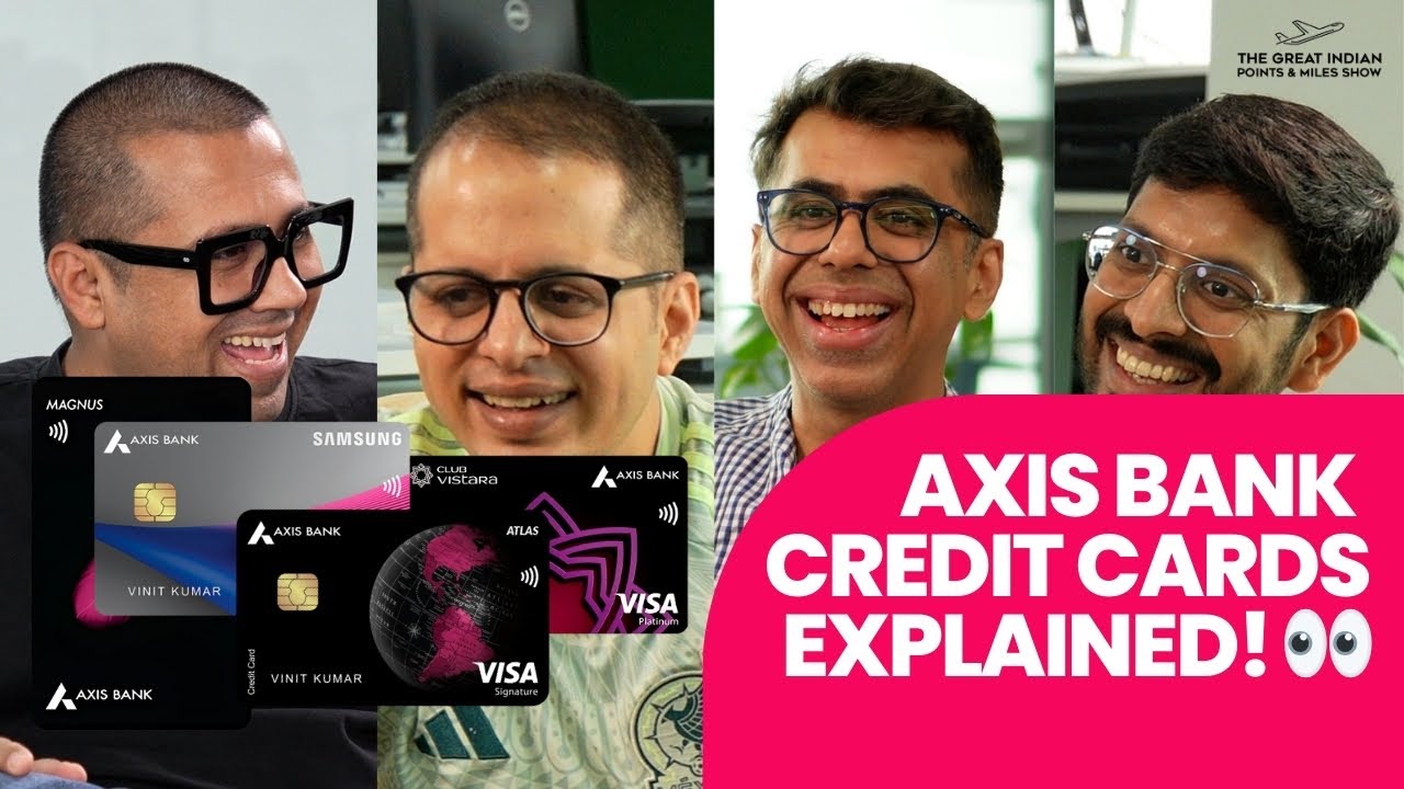 Axis Bank Credit Cards EXPLAINED: Magnus Burgundy, Atlas, Privilege — The TRUTH You Need to Know!