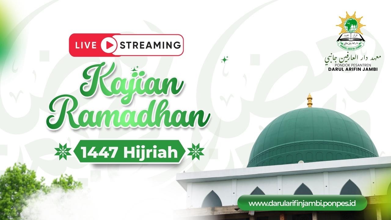 Indahnya Ramadhan 1447 H : Sholat Isya & Tarawih Ke-13 di Darul Arifin Jambi