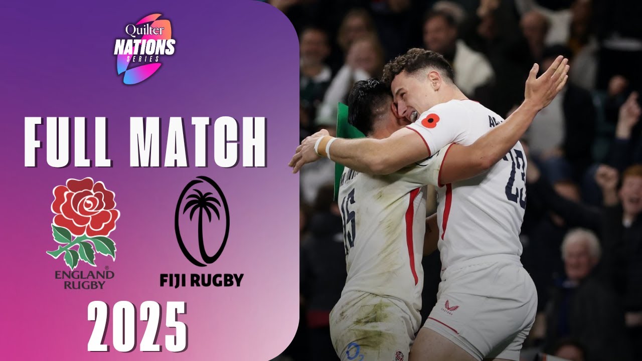 England vs Fiji Full Match - Autumn Nations Series 2025 | Rugby Highlights