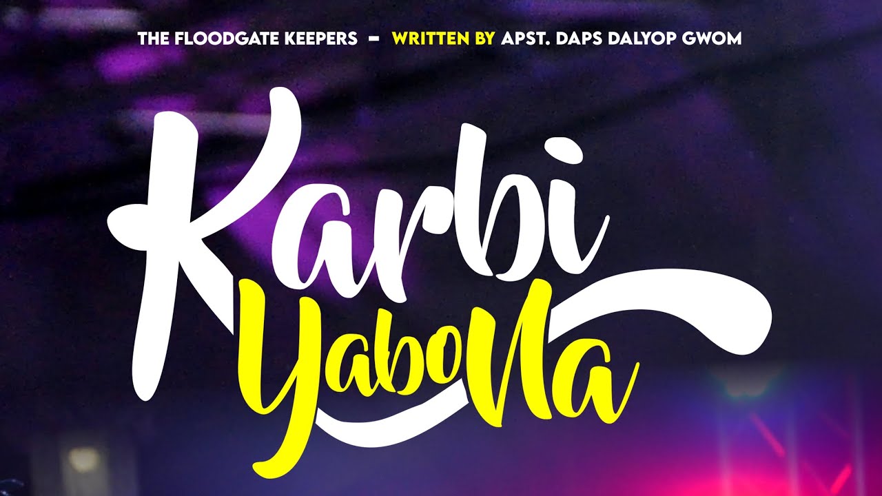 Karbi Yabo Na (Take My Worship) - Apostle Daps Dalyop Gwom
