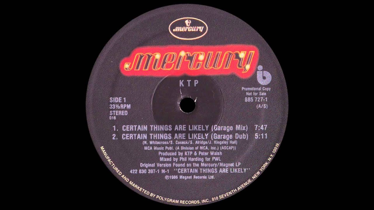 KTP - Certain Things Are Likely (Garage Mix)