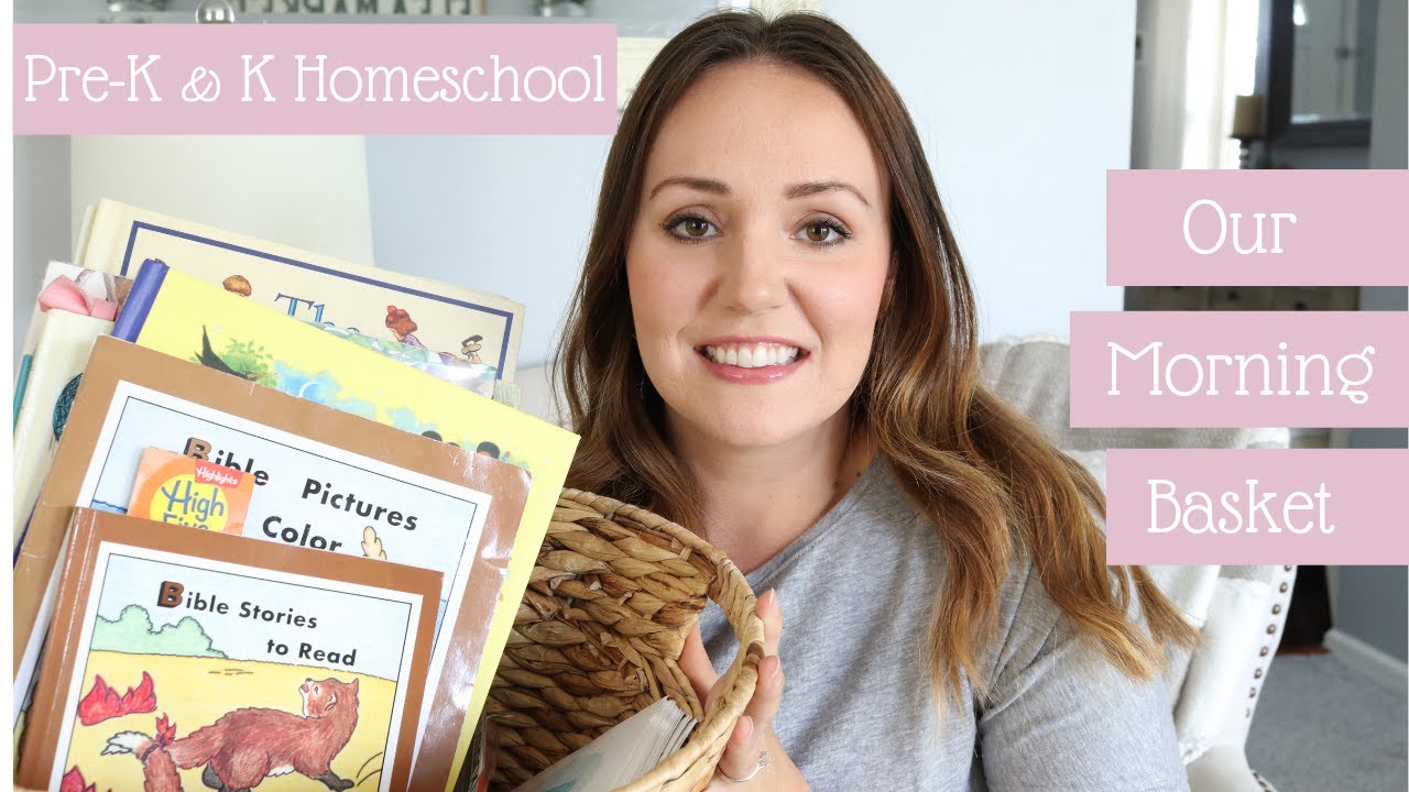 Our Morning Basket | Morning Time Homeschool | Preschool Homeschool | Kindergarten Homeschool