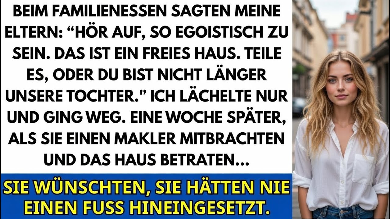 Beim Familienessen zwangen mich meine Eltern das Haus an meinen Bruder zu verkaufen