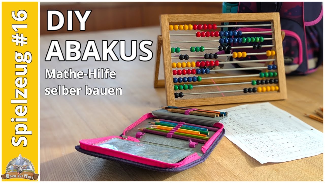 DIY Abakus selber bauen: Einfacher Rechenrahmen aus Holz – Anleitung