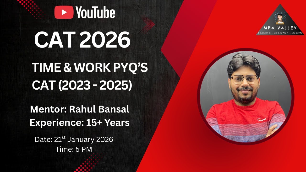 Time & Work PYQs LIVE | CAT 2023&ndash;2025 | MBA VALLEY