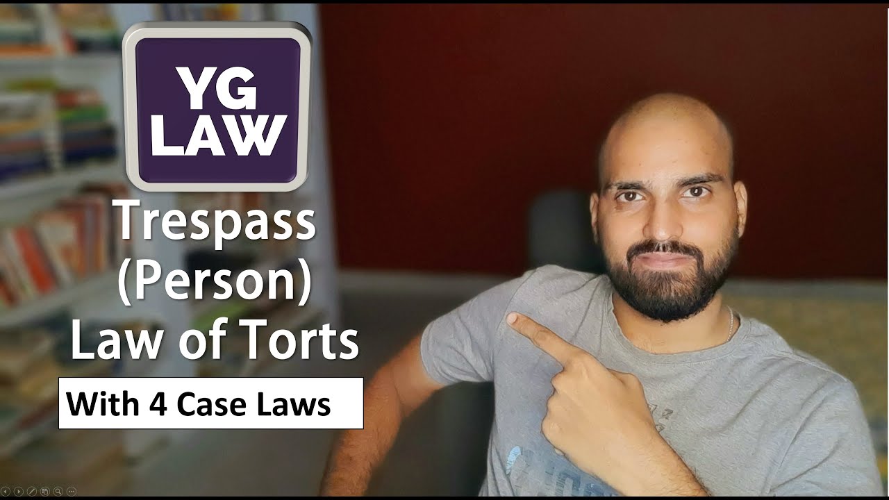 Assault, Battery and False Imprisonment - Trespass to Person - Law of Torts