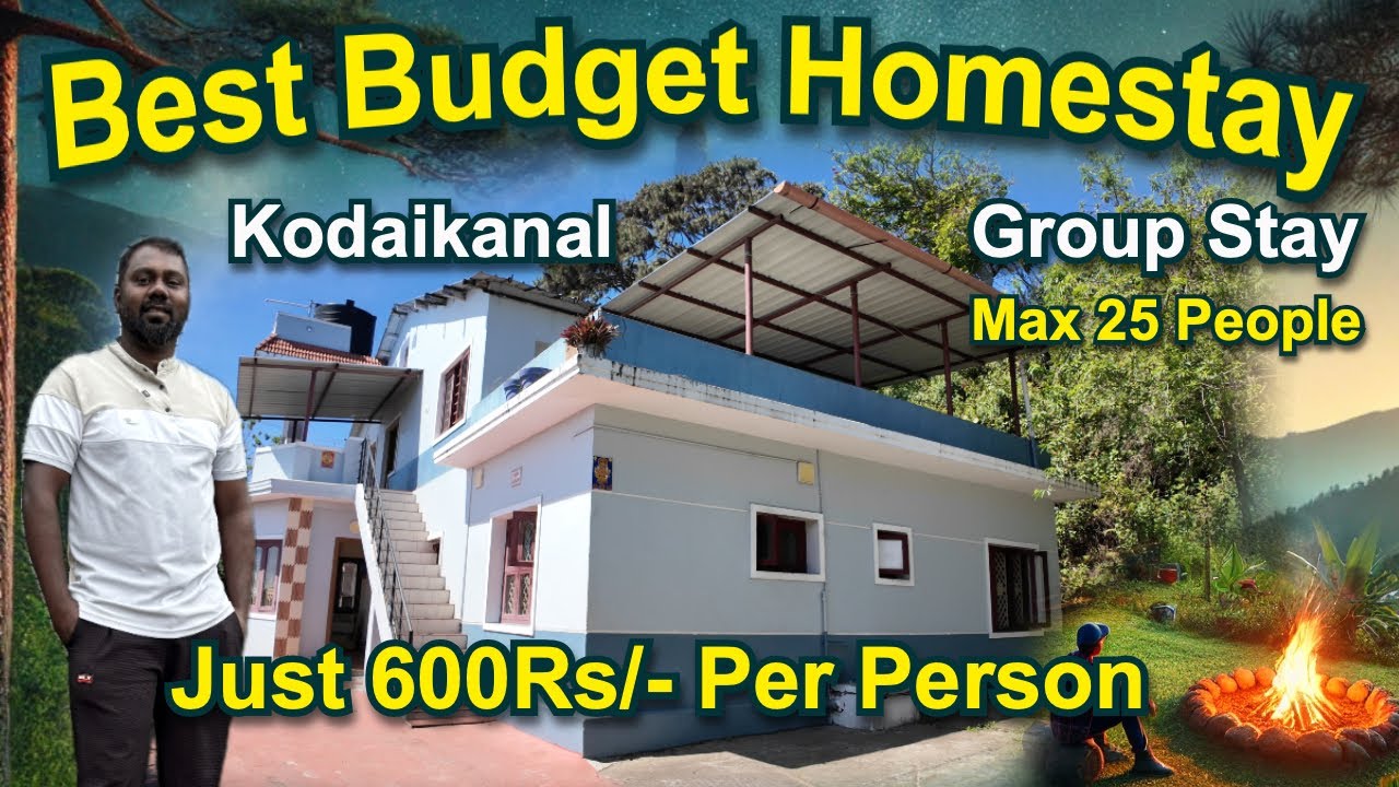 Best Budget Homestay in Kodaikanal Affordable Stays with Stunning Views ManoVikram
