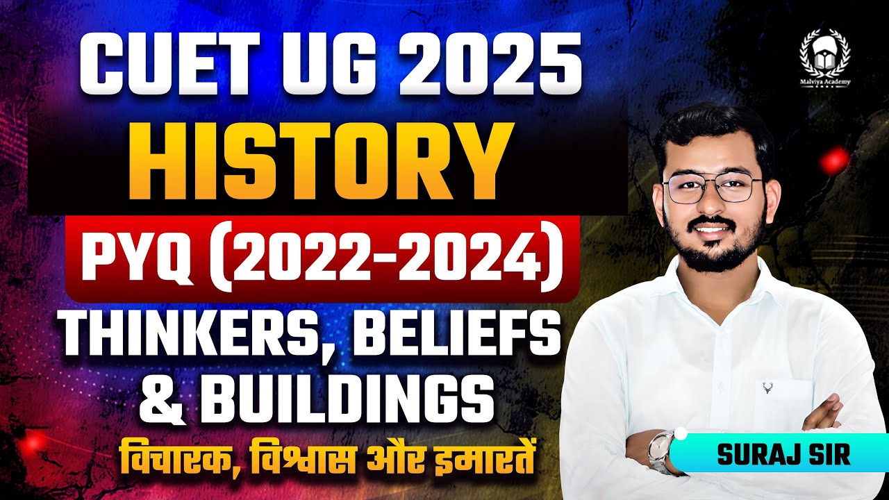 Cuet 2025 History previous year solution | thinkers, beliefs & buildings | Suraj Sir