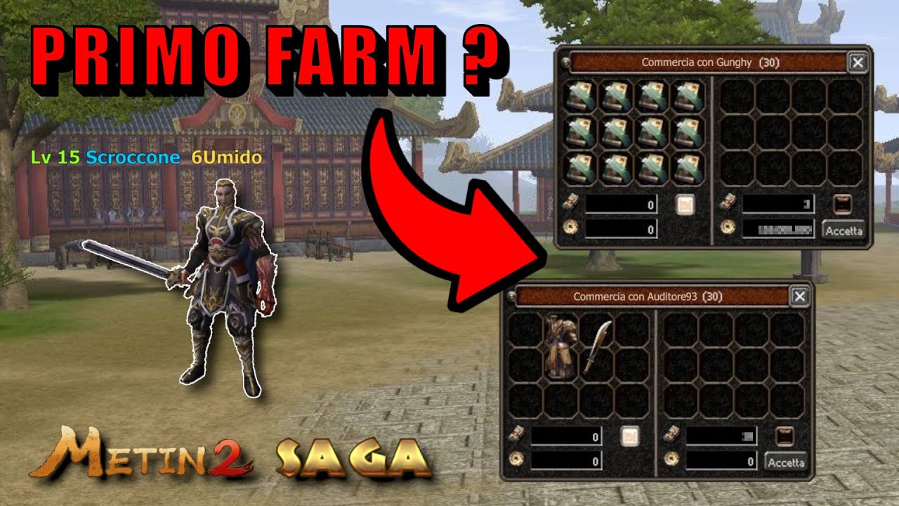 Metin2 SAGA: il miglior FARM per iniziare con @3 Xert #2