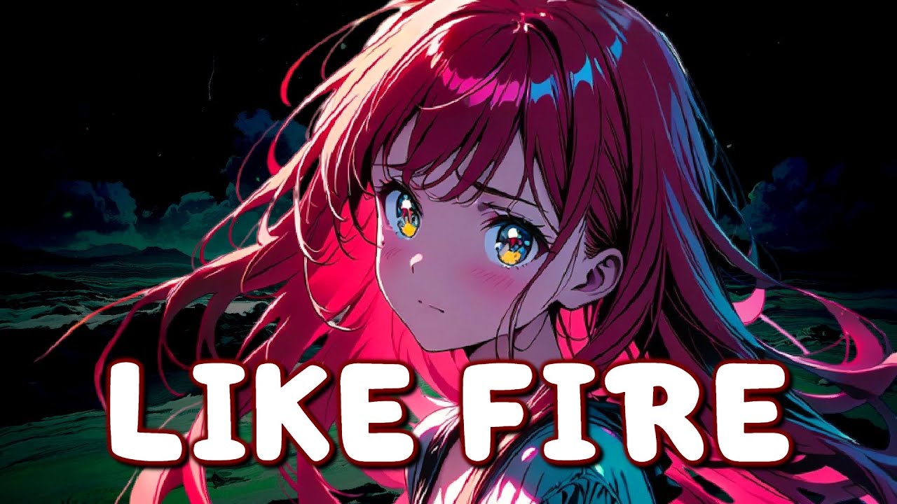 Nightcore | Like Fire (Biometrix, Immy Odon, Apollo On The Run) | Lyrics | NoCopyrightSounds (NCS)
