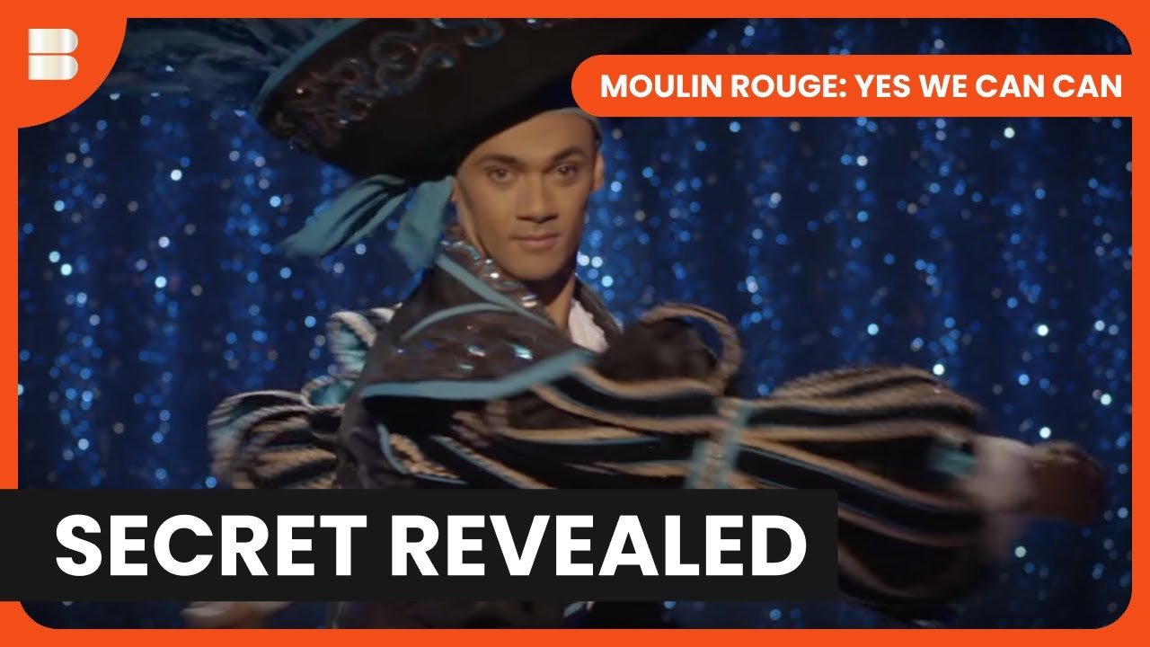 British Dancers Secret Behind Moulin Rouge Paris | Moulin Rouge: Yes We Can Can