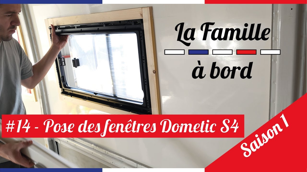 INSTALLATON des FENÊTRES (Baies Dometic S4) - VAN, BUS, CAR AMÉNAGÉ - TRANSFORMATION CAMPING CAR