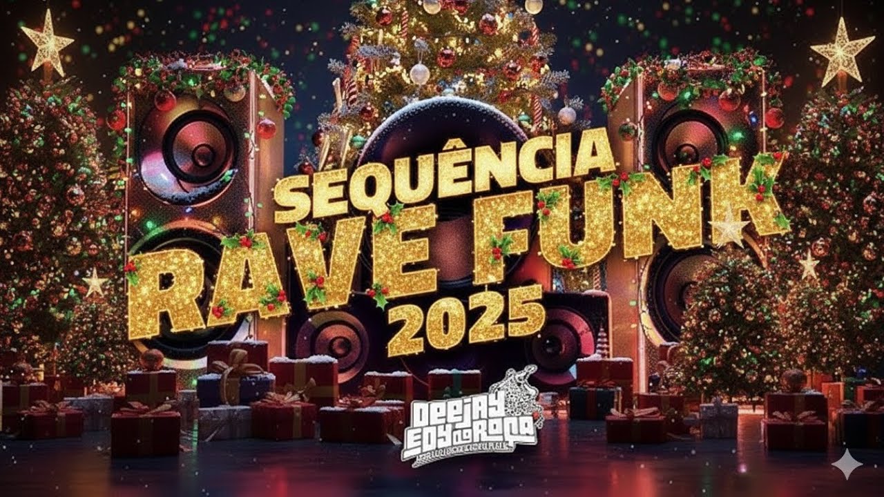 SET RAVE FUNK LIGHT 2025 • ESPECIAL DE NATAL 2025 • ÀS MELHORES E MAIS TOCADAS DO TIK TOK ( DJ EDY )