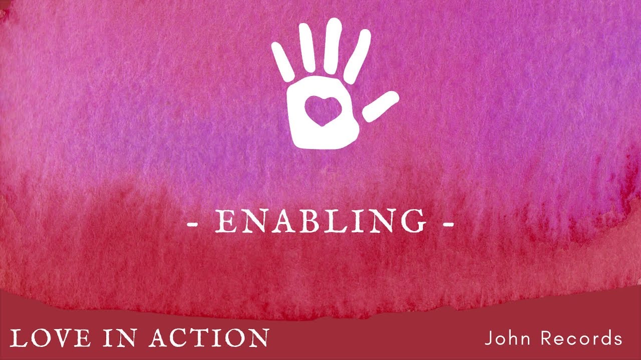 Enabling - Love In Action Chapter 28