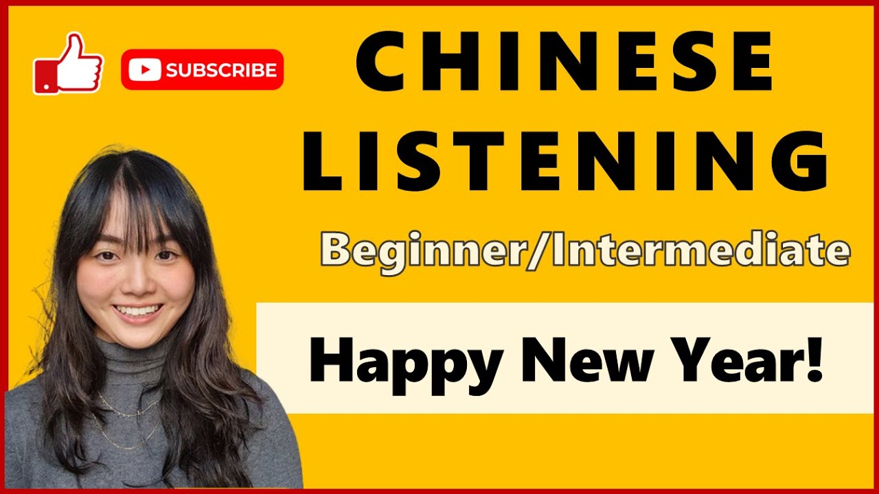 Chinese Listening Podcast | Beginner/Intermediate - Happy New Year!