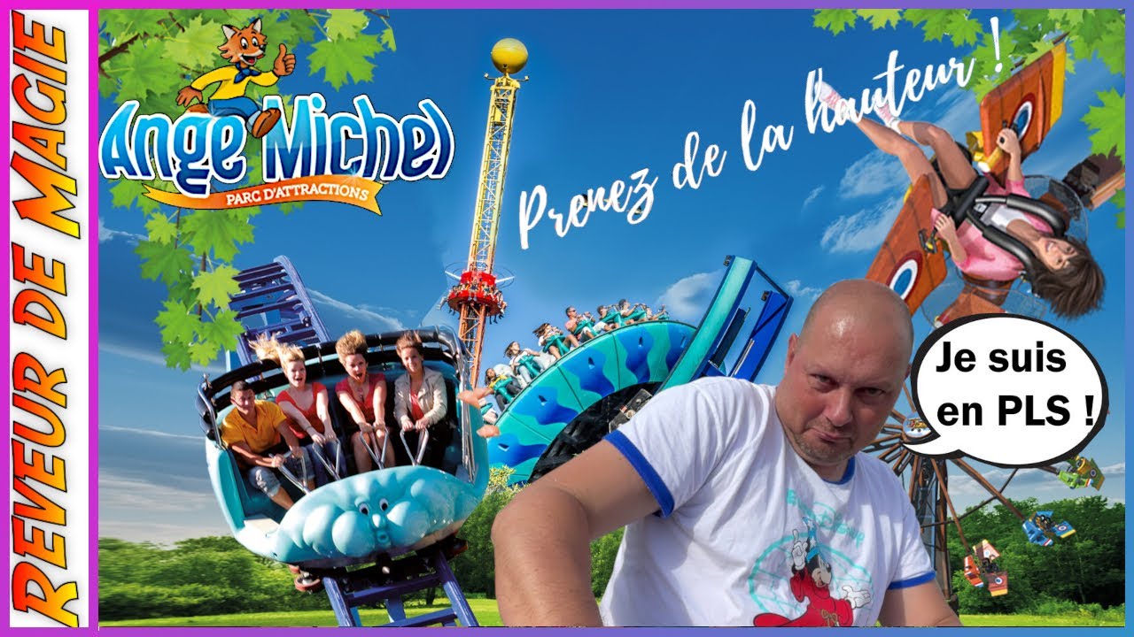 L'Ange Michel je finis en PLS total pour ma première fois dans ce parc d'attraction