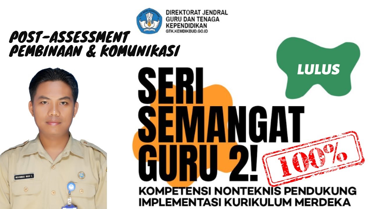 Jawaban Post Assessment Bimtek Semangat Guru 2 || Topik Pembinaan & Komunikasi