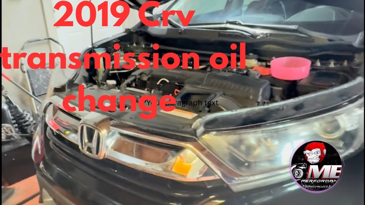 Как заменить трансмиссионное масло на Honda CRV 2019 года выпуска.