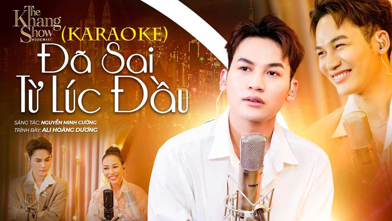 (Karaoke) Đã Sai Từ Lúc Đầu - Ali Hoàng Dương