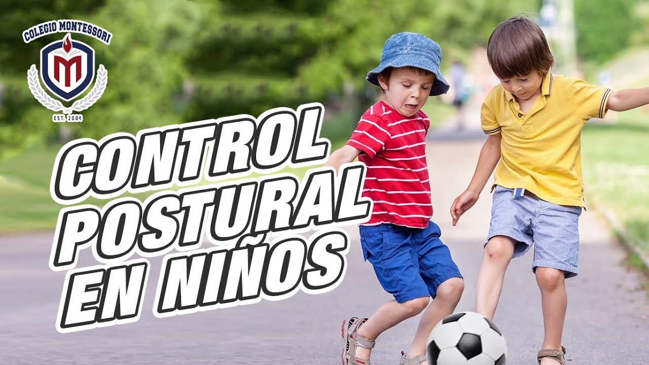 🤸 Cómo mejorar el CONTROL POSTURAL en niños | MONTESSORI