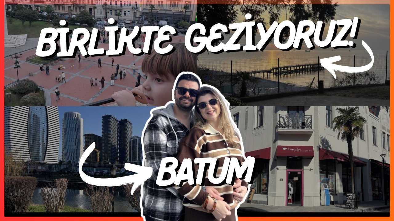 Gürcistan Batum'da 2 Gün