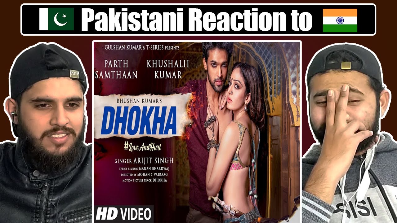 MOVIE: Dhokha Song | Arijit Singh | Khushalii Kumar, Parth, Nishant, Manan B, Mohan S V, Bhushan K