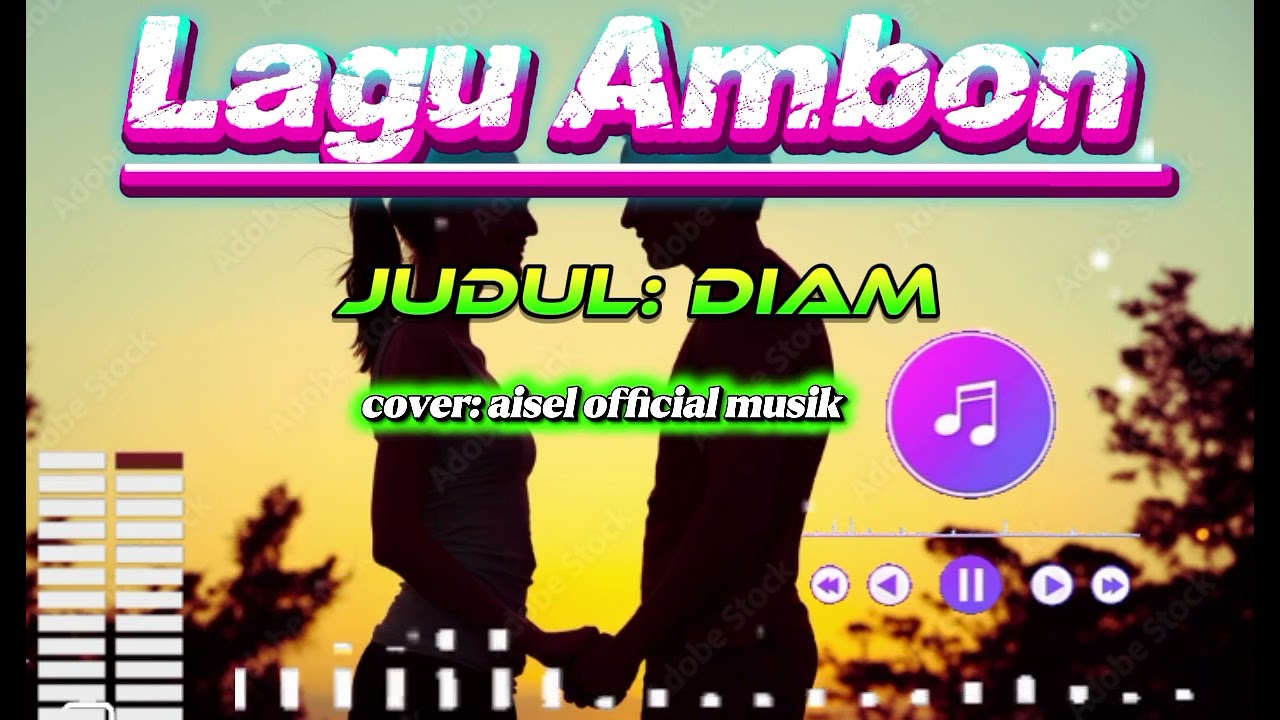 DIAM LAGU AMBON///COVER: AISEL OFFICIAL MUSIK 