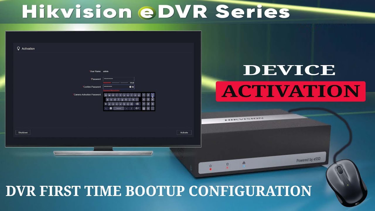 Hikvision eDVR Initial starts screen device activation configuration