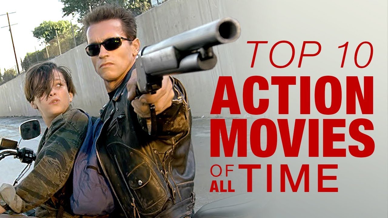 Top 10 Action Movies of All Time - Part 1