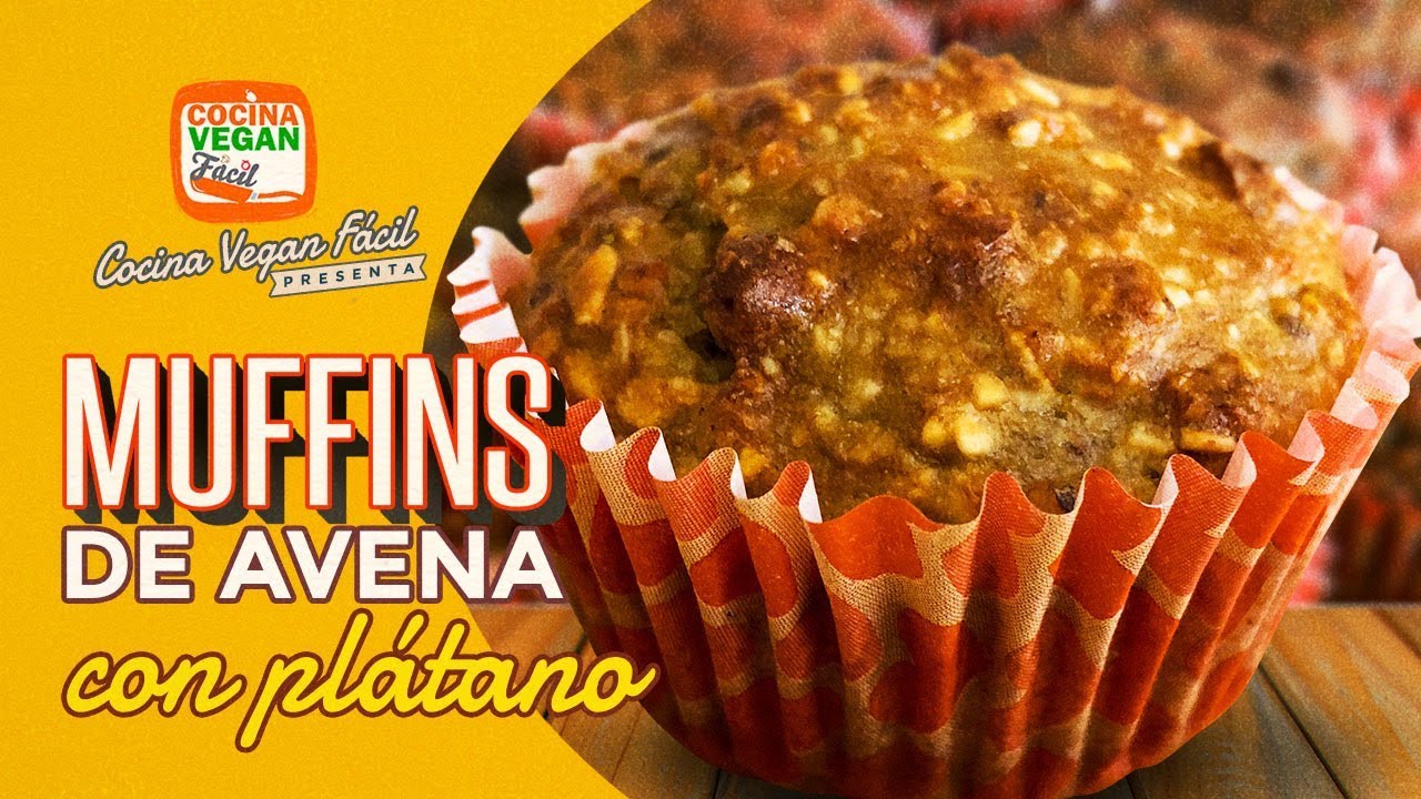 Muffins de avena y plátano - Cocina Vegan Fácil