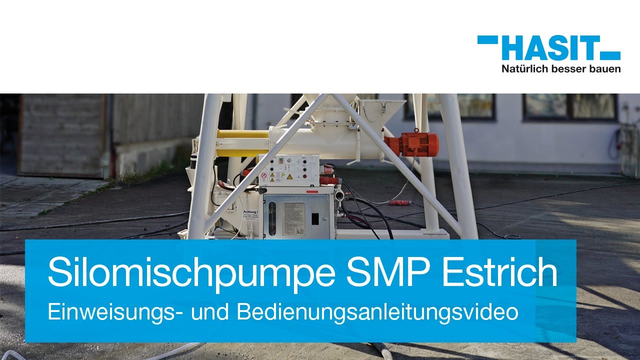 HASIT Silomischpumpe SMP Estrich - Einweisungs- und Bedienungsanleitungsvideo.
