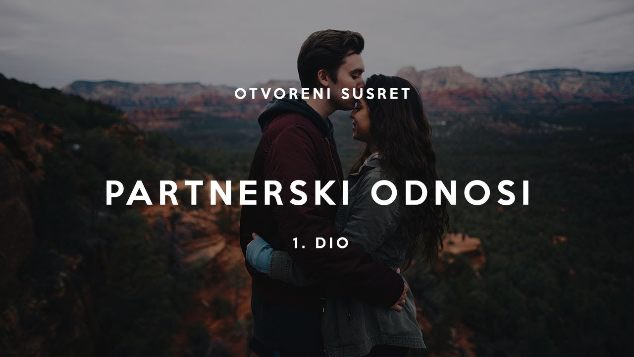Partnerski odnosi 1. dio - Veze i 