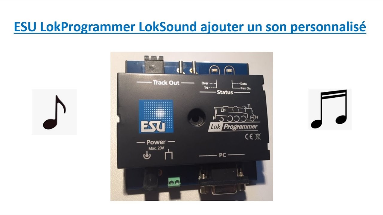 15 ESU LokProgrammer LokSound ajouter un son personalisé