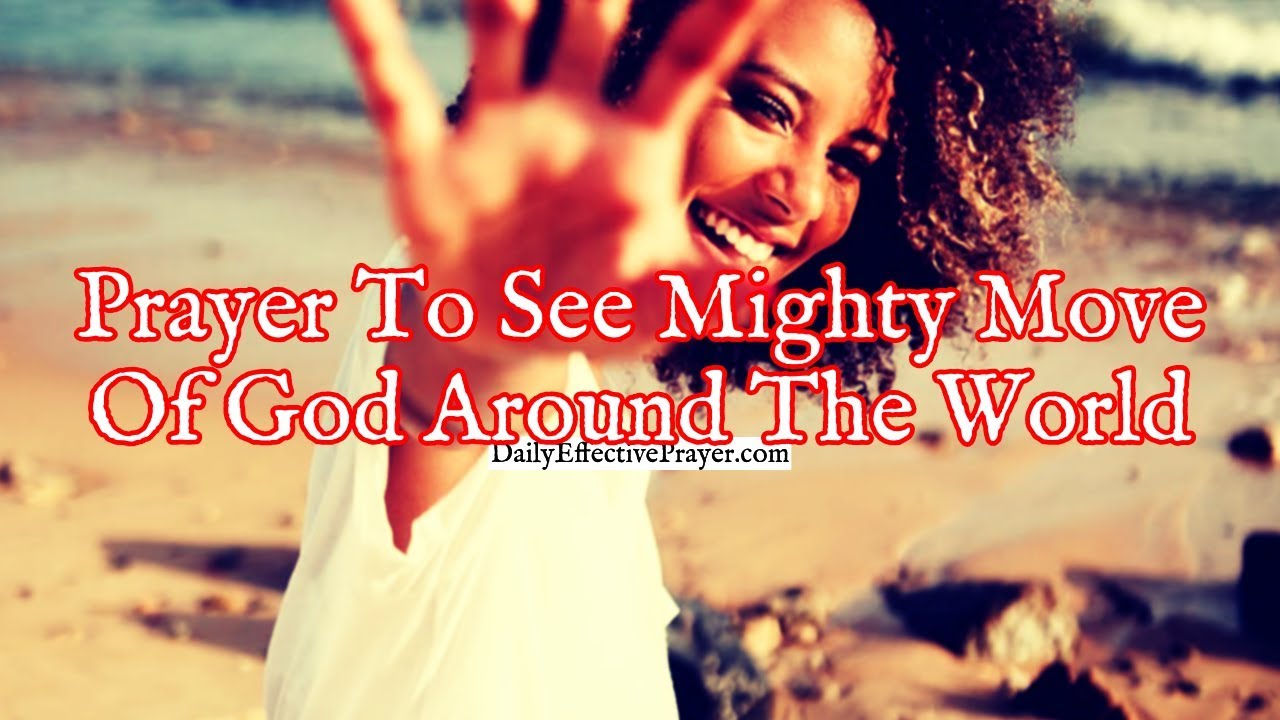 Prayer To See a Mighty Move Of God Around The World