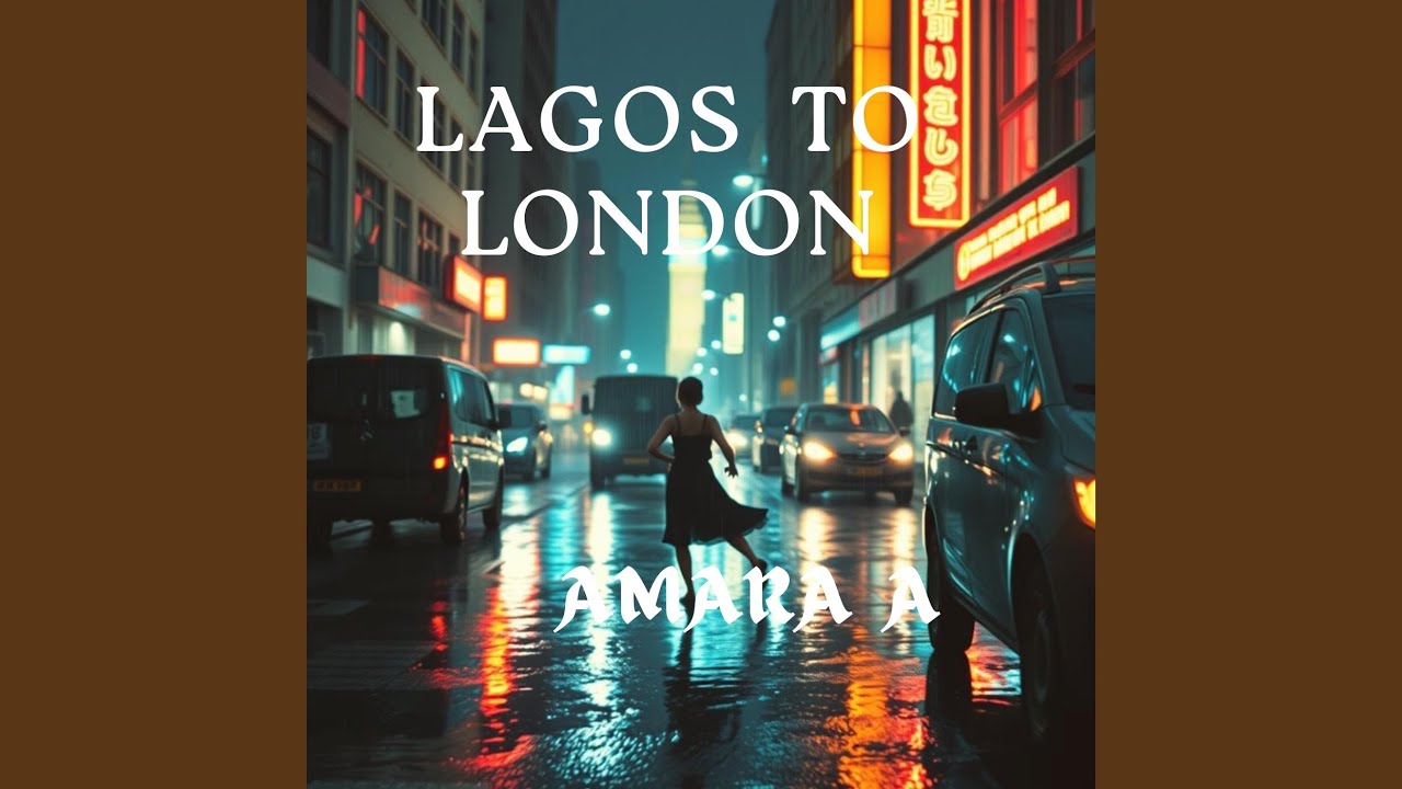 LAGOS TO LONDON