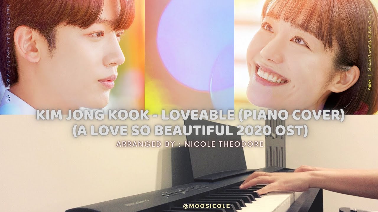 KIM JONG KOOK (김종국) - 사랑스러워 (Lovable) (A LOVE SO BEAUTIFUL 2020 OST) PIANO COVER
