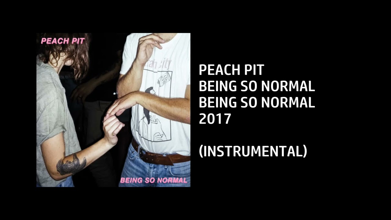 Peach Pit - Being So Normal [Custom Instrumental]