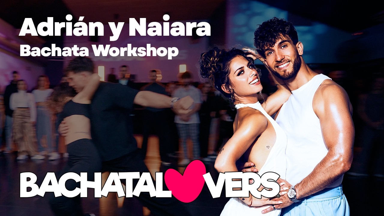 Love The Hell Out Of You - Dimen5ions, Pedro Cuevas y Bcht Influ. | Adrián y Naiara Bachata Workshop