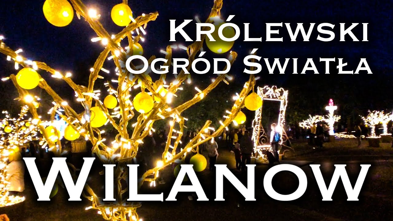 Królewski Festiwal Światła 2019-2020 Wilanów. Warszawa