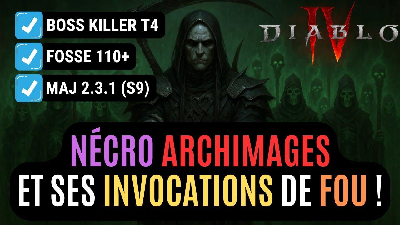 Le Build Du Nécromancien Archimages En Saison 9 Peut Dépasser De La Fosse 110 Avec Des Invocations !