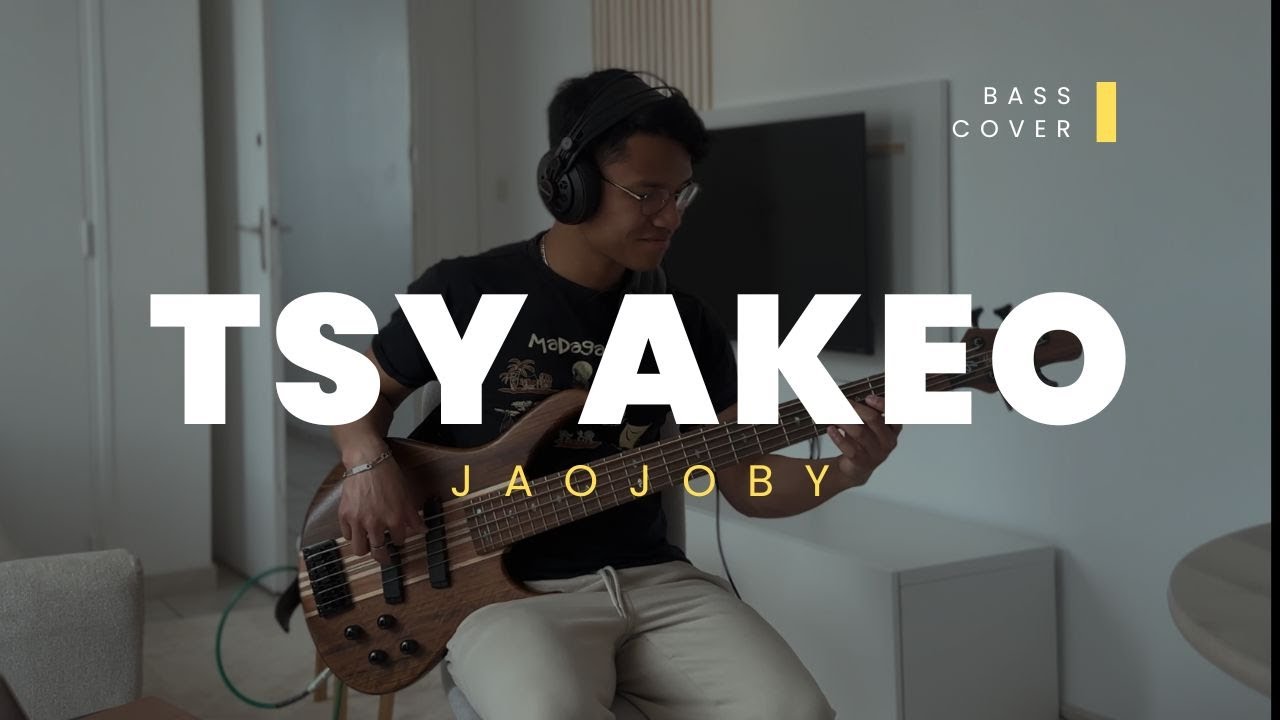 Jaojoby - Tsy akeo (Bass cover)