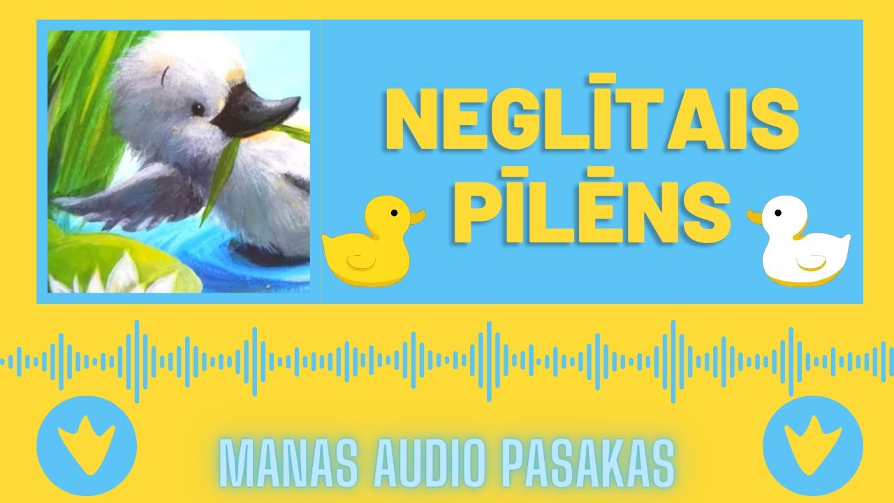 NEGLĪTAIS PĪLĒNS audio pasaka