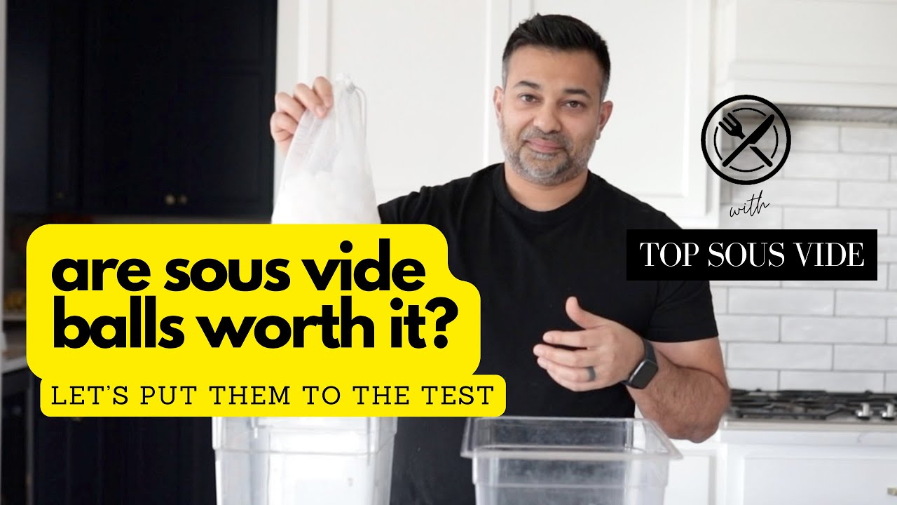Are sous vide balls worth it??