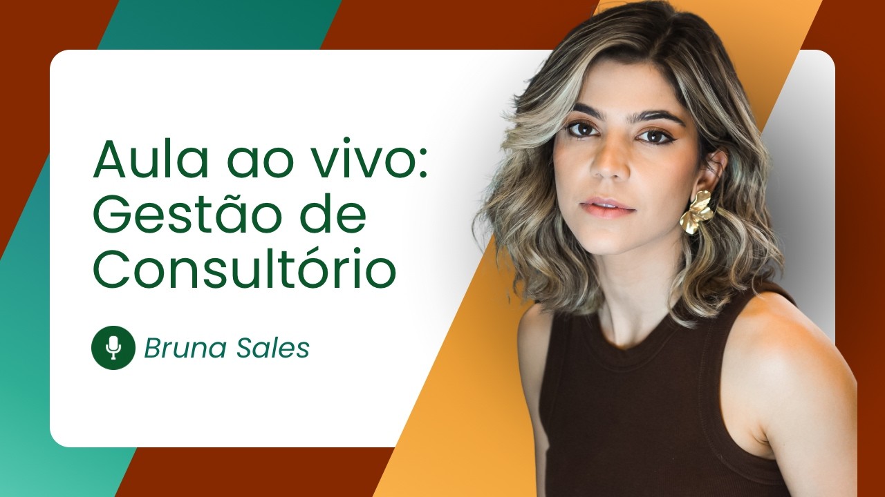 Aula ao vivo: Como estruturar seu consultório de psicologia com organização e estratégia.