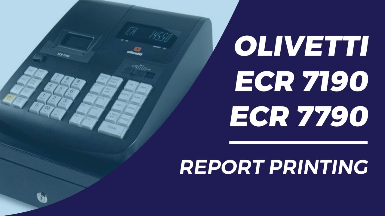 Olivetti ECR7190 7790 report printing