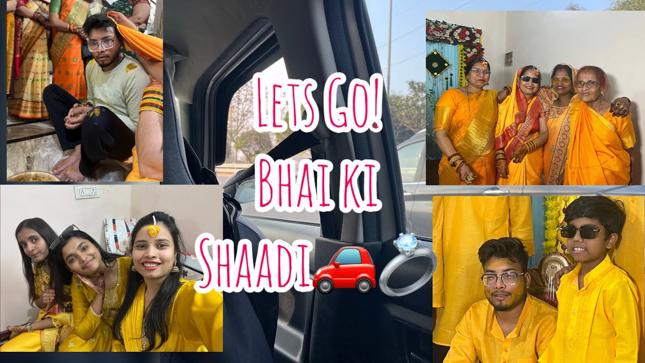 Let’s Go Bhai ki Shaadi 💍🚗 || Mini Verma || #yt #wedding #youtube #bhaikishaadi #weddingphotography