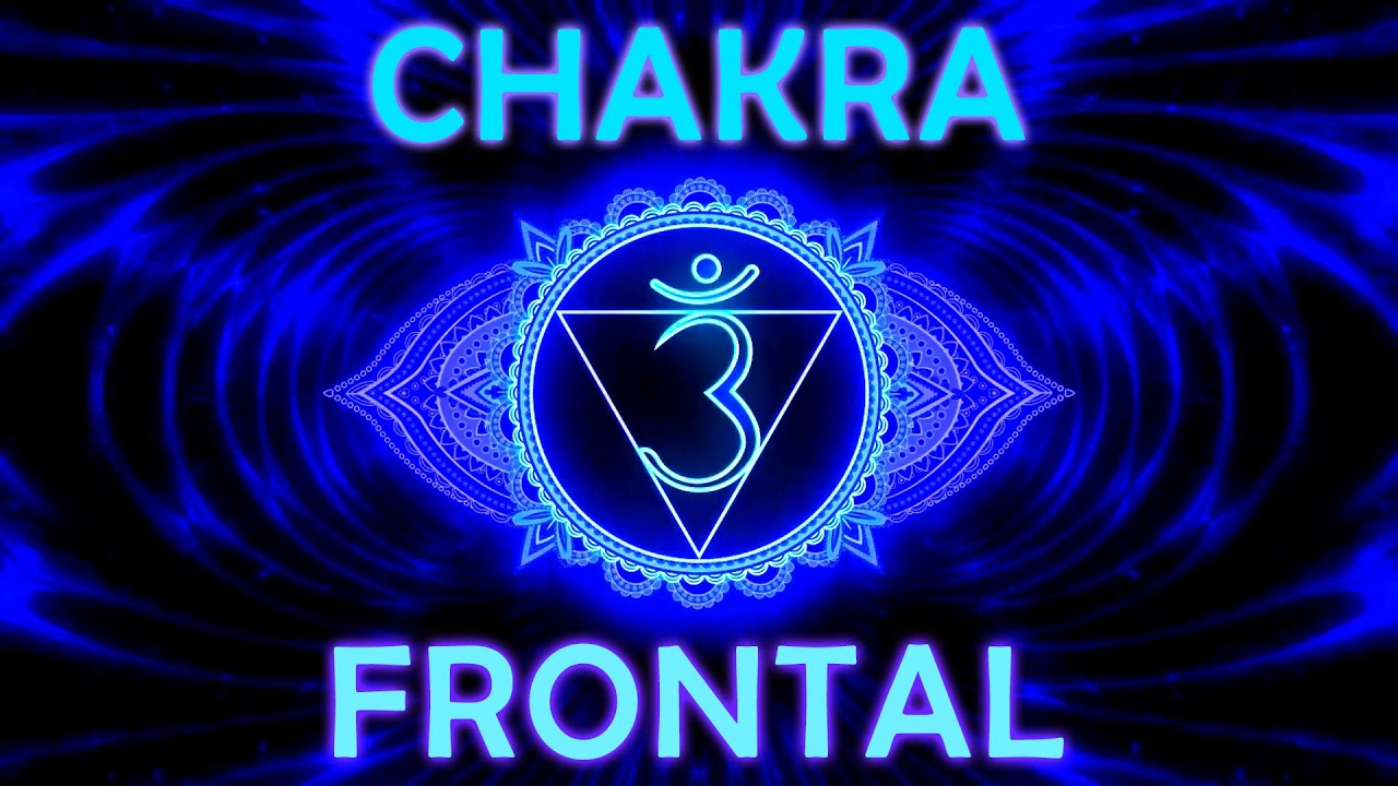 🧿 6&ordm; Chakra: Frontal, Terceiro Olho, ou AJNA. M&uacute;sica Para Cura E Medita&ccedil;&atilde;o 🧘. CLAREZA & INTUI&Ccedil;&Atilde;O! 🧿